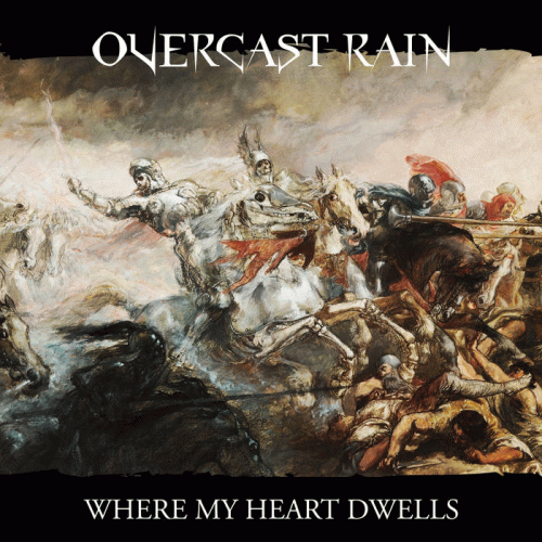 Overcast Rain : Where My Heart Dwells